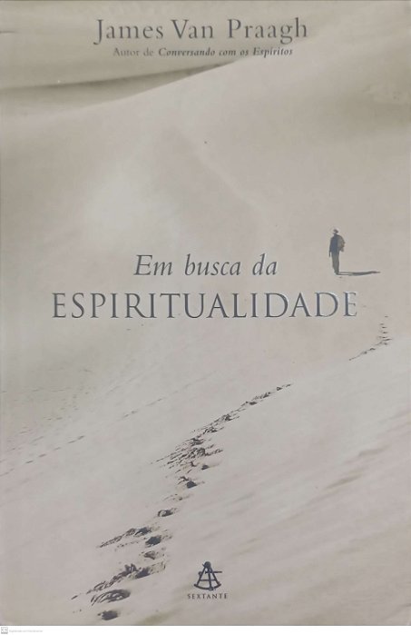 Livro em Busca da Espiritualidade Autor Praagh, James Van (1999) [usado]