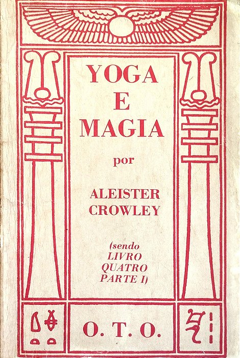 Livro Yoga e Magia Autor Crowley, Aleister (1981) [usado]