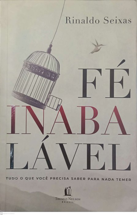 Livro Fé Inabalável Autor Seixas, Rinaldo (2019) [usado]