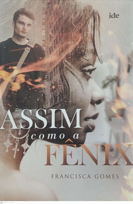 Livro Assim Como a Fênix Autor Gomes, Francisca (2018) [usado]