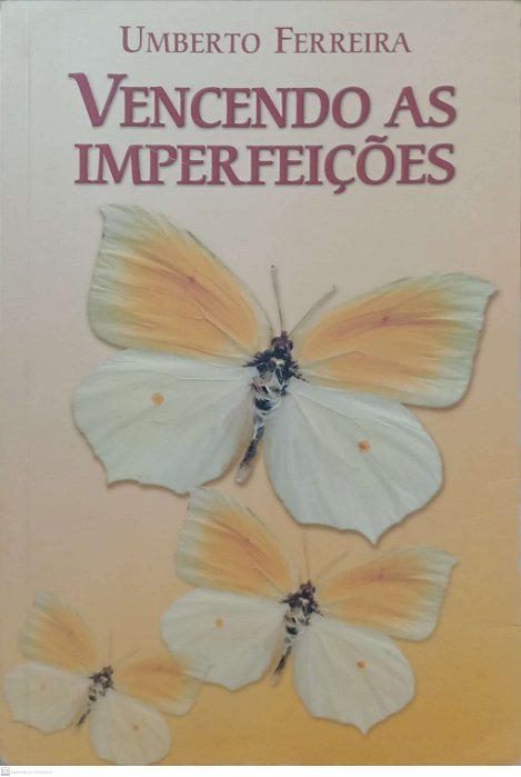 Livro Vencendo as Imperfeições Autor Ferreira, Umberto (2008) [usado]