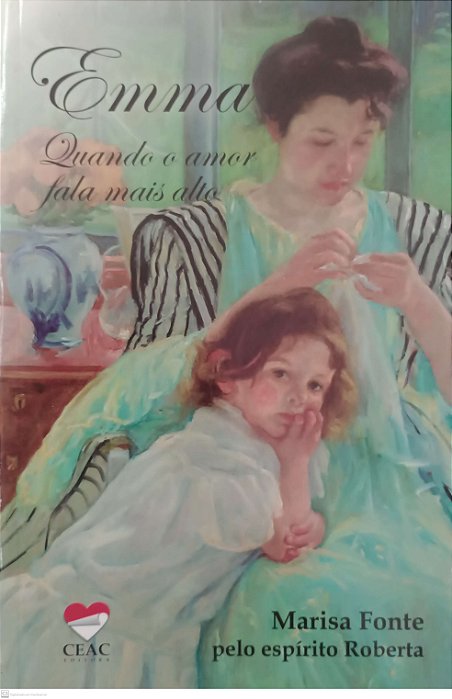 Livro Emma - Quando o Amor Fala Mais Alto Autor Fonte, Marisa [usado]