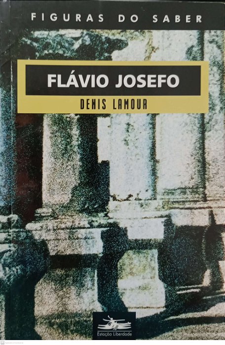 Livro Flávio Josefo Autor Lamour, Denis (2006) [usado]