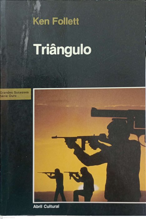 Livro Triângulo Autor Follett, Ken (1984) [usado]