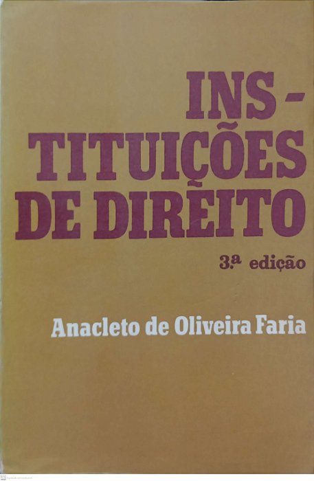 Livro Instituições de Direito Autor Faria, Anacleto de Oliveira (1975) [usado]