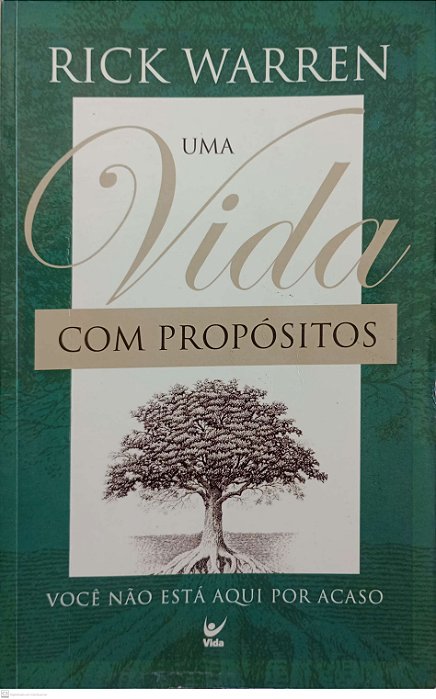 Livro Uma Vida com Propósitos Autor Warren, Rick (2003) [usado]