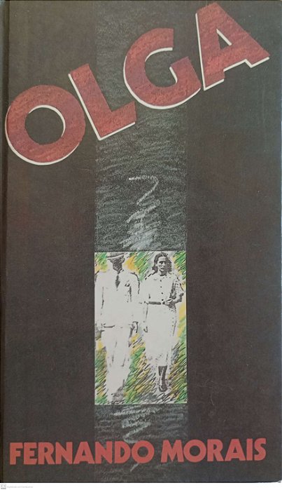 Livro Olga Autor Morais, Fernando (1991) [usado]