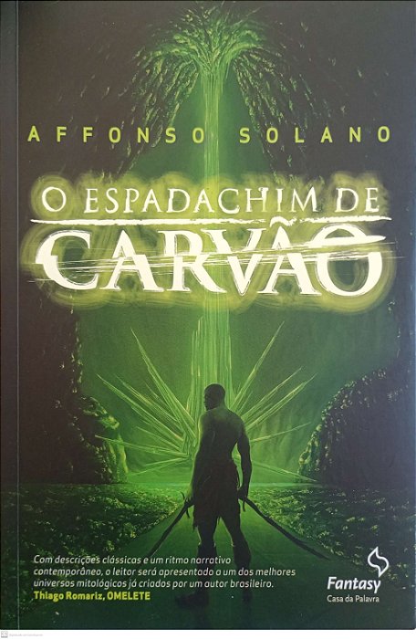 Livro o Espadachim de Carvão Autor Solano, Affonso (2015) [seminovo]