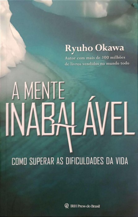Livro a Mente Inabalável Autor Okawa, Ryuho [usado]
