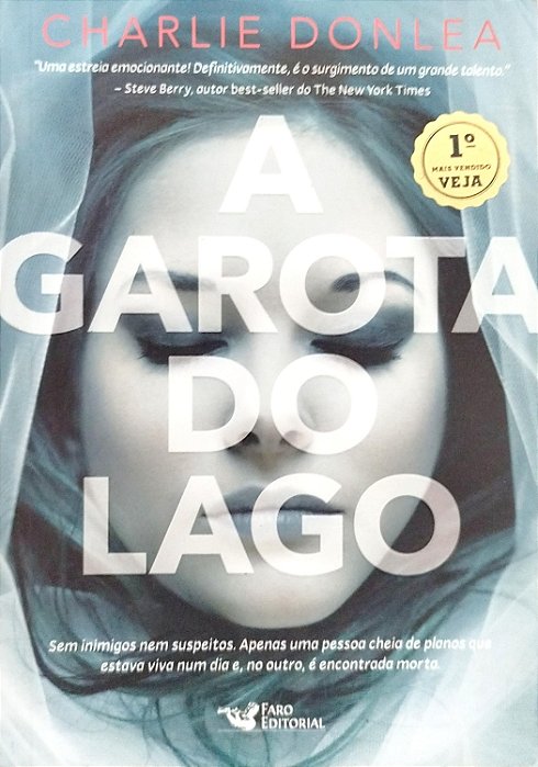 Livro a Garota do Lago Autor Donlea, Charlie (2017) [seminovo]