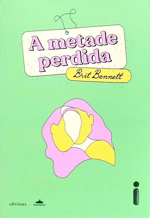 Livro a Metade Perdida Autor Bennett, Brit (2021) [seminovo]