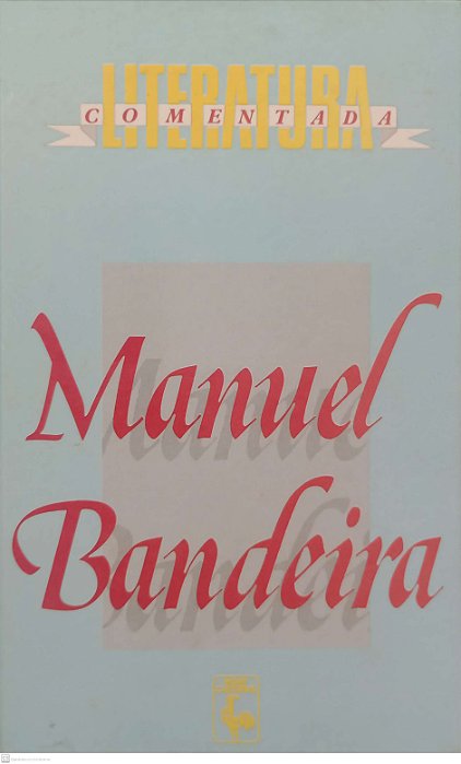 Livro Manuel Bandeira - Literatura Comentada Autor Cara, Salete de Almeida (1988) [usado]