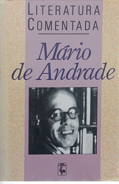 Livro Mário de Andrade - Literatura Comentada Autor Lafetá, João Luiz (1990) [usado]