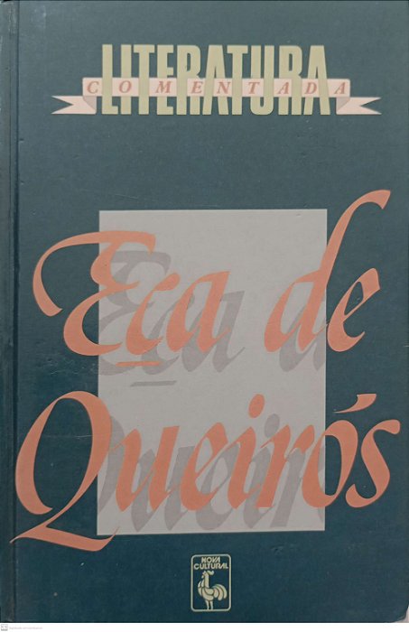Livro Eça de Queirós - Literatura Comentada Autor Júnior, Benjamin Abdala (1988) [usado]