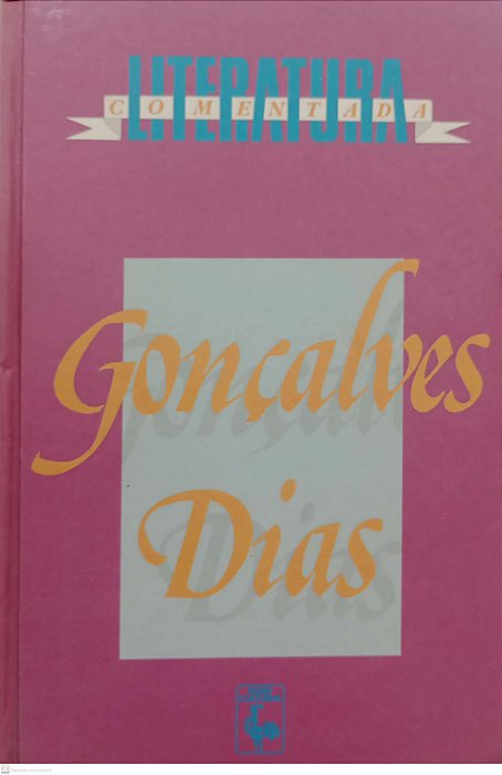 Livro Gonçalves Dias - Literatura Comentada Autor Brait, Beth (1988) [usado]