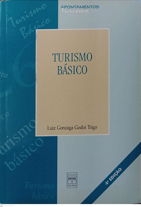 Livro Turismo Básico Autor Trigo, Luiz Gonzaga Godoi (2000) [usado]