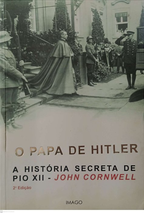 Livro o Papa de Hitler Autor Cornwell, John (2000) [usado]