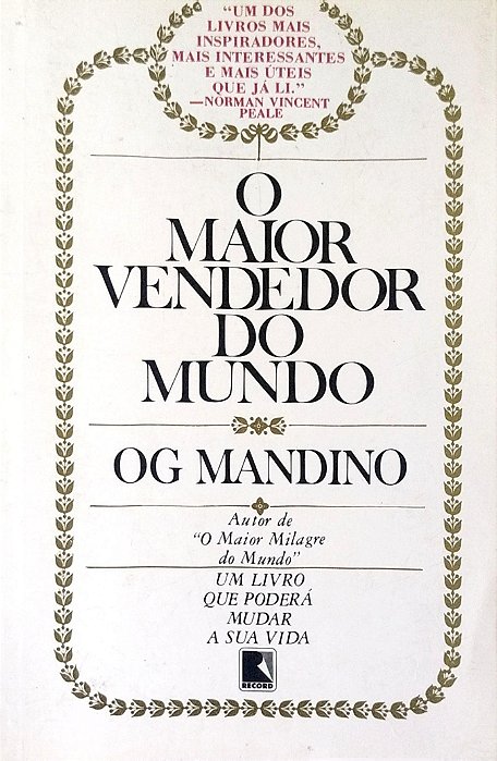 Livro o Maior Vendedor do Mundo Autor Mandino, Og (1999) [usado]
