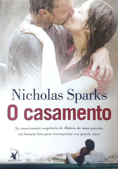 Livro o Casamento Autor Sparks, Nicholas (2012) [seminovo]