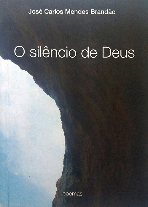 Livro o Silêncio de Deus Autor Brandão, José Carlos Mendes (2009) [seminovo]