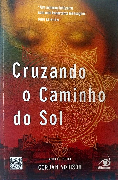 Livro Cruzando o Caminho do Sol Autor Addison, Corban (2013) [seminovo]