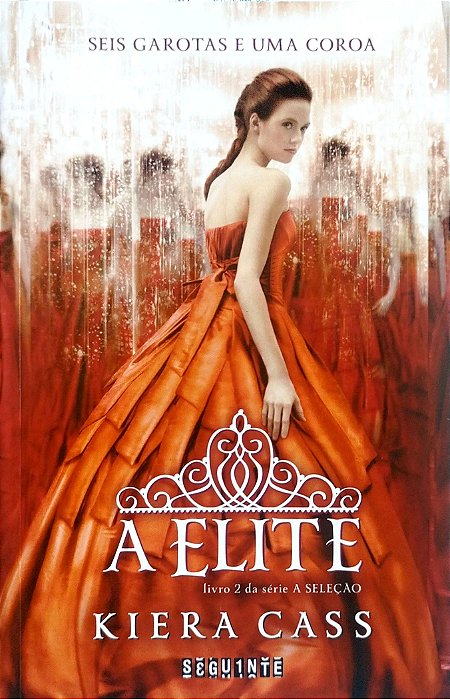 Livro a Elite - a Seleção 2 Autor Cassa, Kiera (2021) [seminovo]