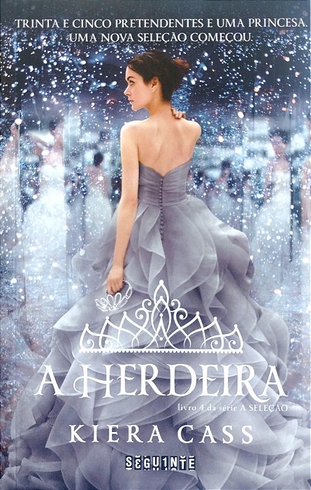 Livro a Herdeira - a Seleção 4 Autor Cass, Kiera (2020) [seminovo]
