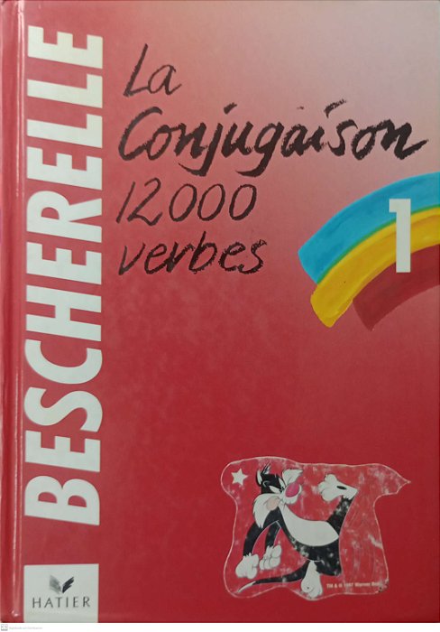 Livro Conjugaison 12000 Verbes - Bescherlle 1 Autor Desconhecido (1990) [usado]