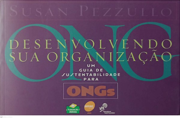 Livro Desenvolvendo sua Organização Autor Pezzullo, Susan (2003) [usado]