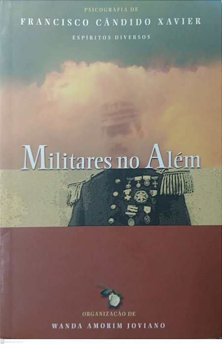 Livro Militares no Além Autor Xavier, Francisco Cândido (2008) [usado]