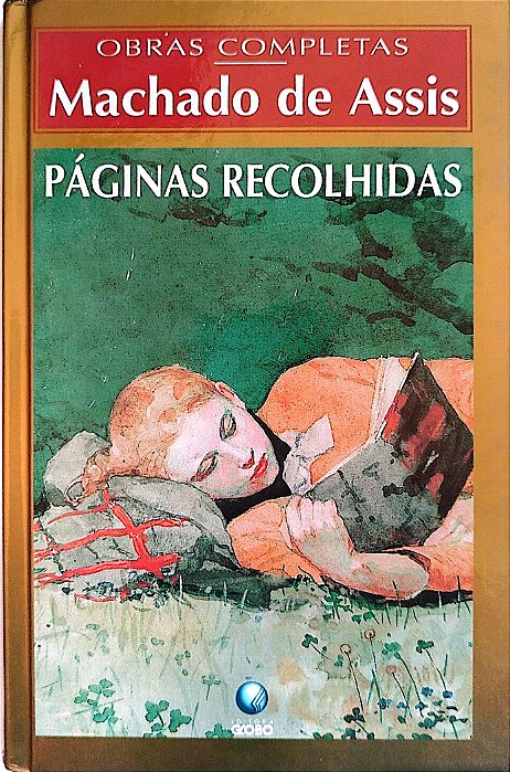 Livro Páginas Recolhidas Autor Assis, Machado de (1997) [seminovo]