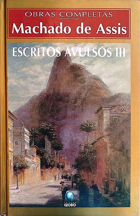 Livro Escritos Avulsos 3 Autor Assis, Machado de (1997) [seminovo]