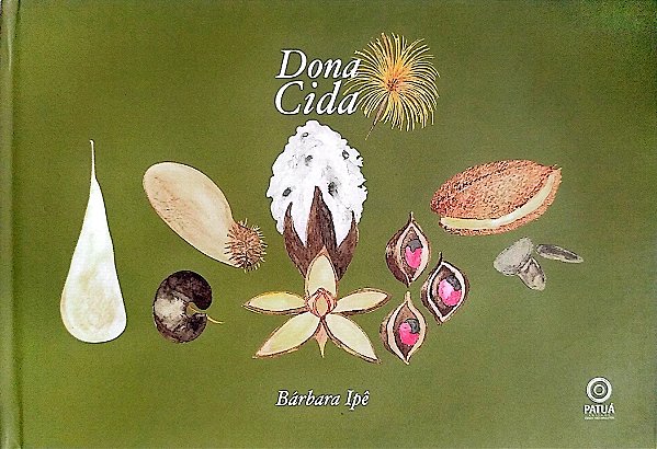 Livro Dona Cida Autor Ipê, Bárbara (2021) [seminovo]