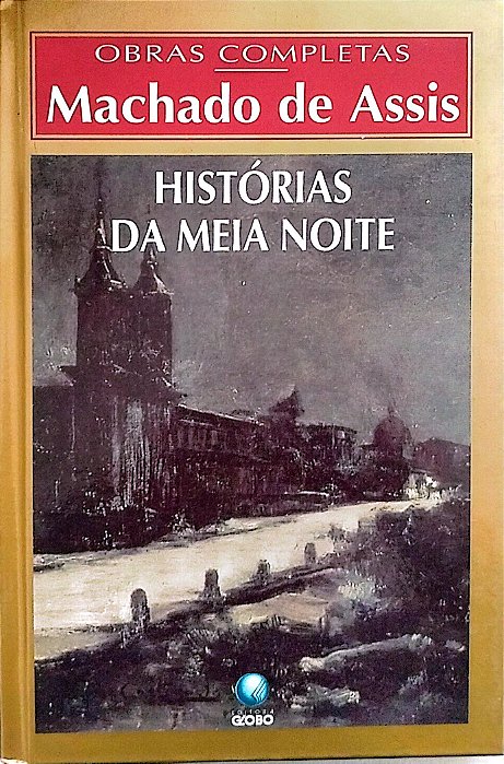 Livro Histórias da Meia-noite Autor Assis, Machado de (1997) [seminovo]