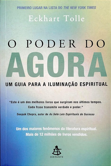 Livro o Poder do Agora Autor Tolle, Eckhart (2002) [seminovo]