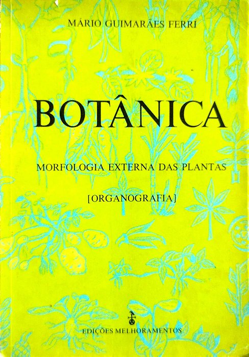 Livro Botânica: Morfologia Externa das Plantas Autor Ferri, Mário Guimarães (1977) [usado]