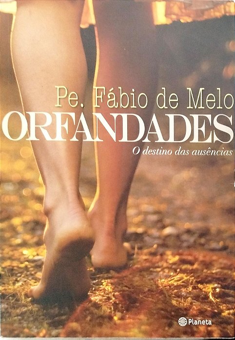 Livro Orfandades Autor Melo, Pe. Fábio de (2012) [usado]