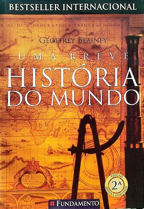 Livro Uma Breve História do Mundo Autor Blainey, Geoffrey (2009) [usado]