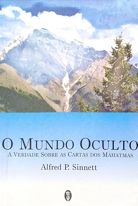 Livro o Mundo Oculto Autor Sinnett, Alfred P. (2000) [seminovo]