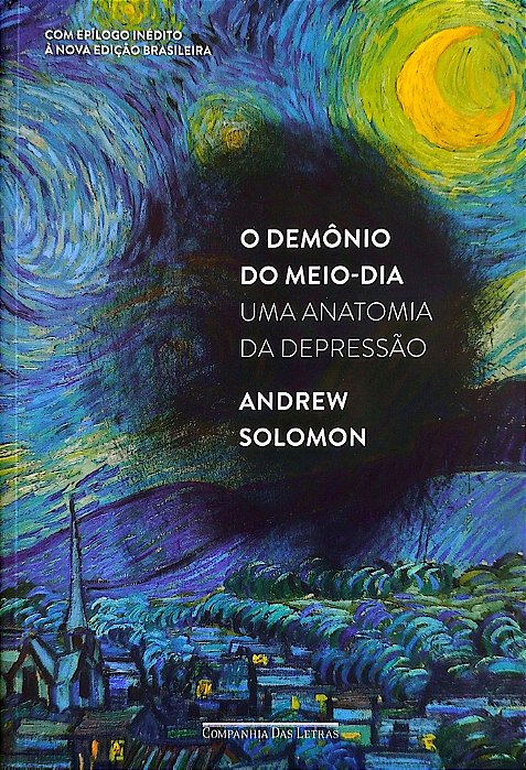 Livro o Demônio do Meio-dia Autor Solomon, Andrew (2014) [seminovo]