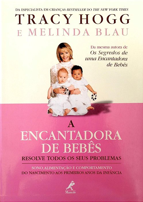 Livro a Encantadora de Bebês Resolve Todos os seus Problemas Autor Hogg, Tracy (2006) [seminovo]