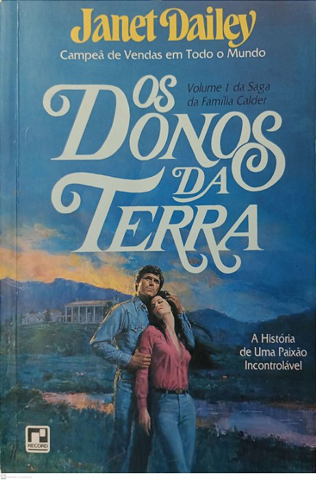 Livro os Donos da Terra Autor Dailey, Janet [usado]