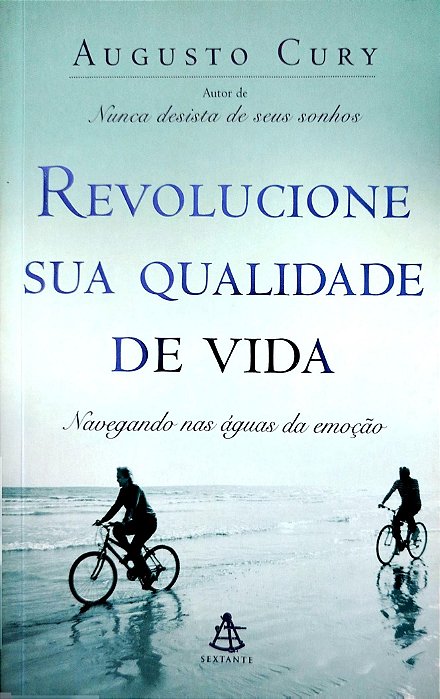Livro Revolucione sua Qualidade de Vida Autor Cury, Augusto (2002) [seminovo]