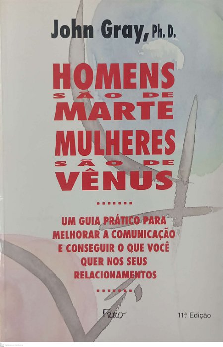 Livro Homens São de Marte, Mulheres São de Vênus Autor Gray, John (1997) [usado]
