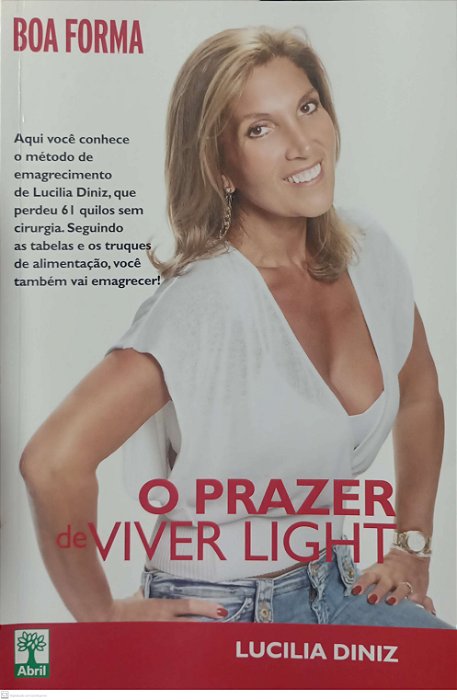 Livro o Prazer de Viver Light - Boa Forma Autor Diniz, Lucilia (2009) [usado]