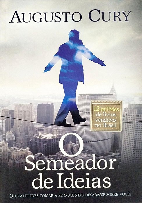 Livro o Semeador de Ideias Autor Cury, Augusto (2011) [seminovo]