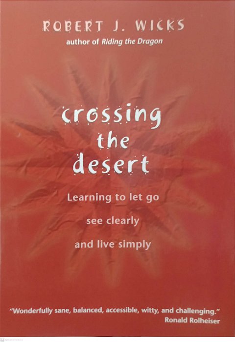 Livro Crossing The Desert Autor Wicks, Robert J. (2007) [seminovo]