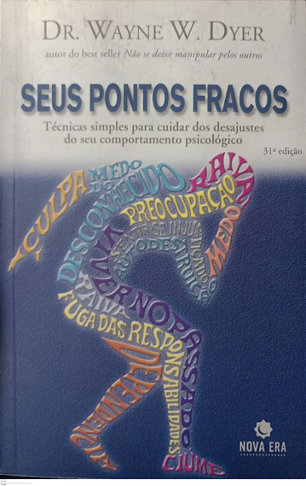 Livro seus Pontos Fracos Autor Dyer, Dr. Wayne W. (2010) [usado]