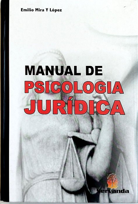 Livro Manual de Psicologia Jurídica Autor López, Emilio Mira Y (2015) [seminovo]