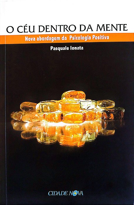 Livro o Céu Dentro da Mente Autor Ionata, Pasquale (2007) [seminovo]